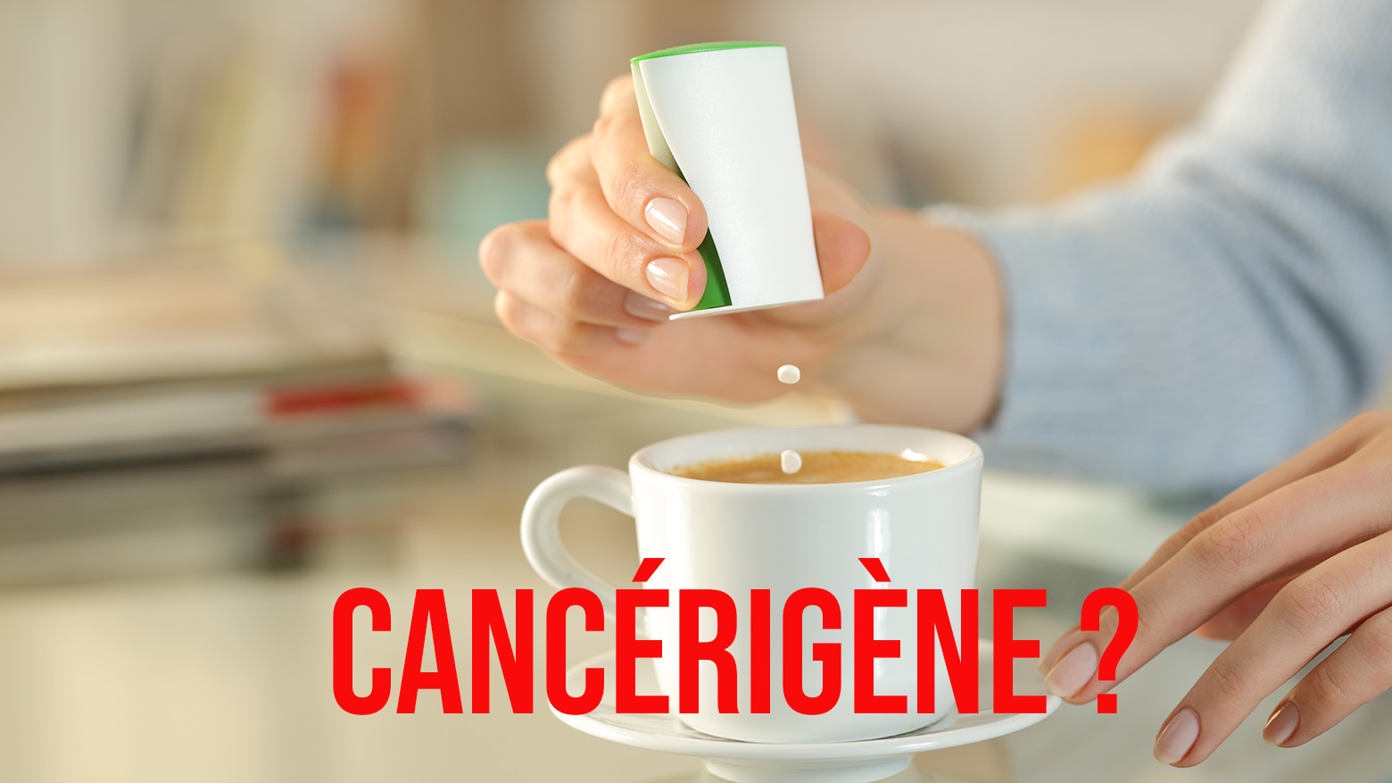 aspartam dans une tasse de café : Cancérigène ?